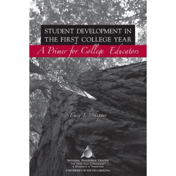 Pre-Owned Student Development in the First College Year: A Primer for College Educators (Paperback) 1889271527 9781889271521