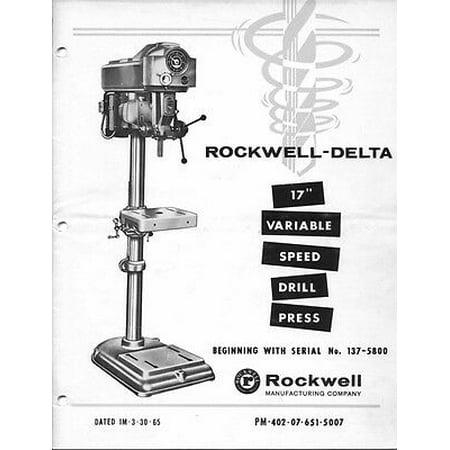 

Delta Rockwell No. 17-1XX 17 Variable Speed Drill Press Instructions REPRINT