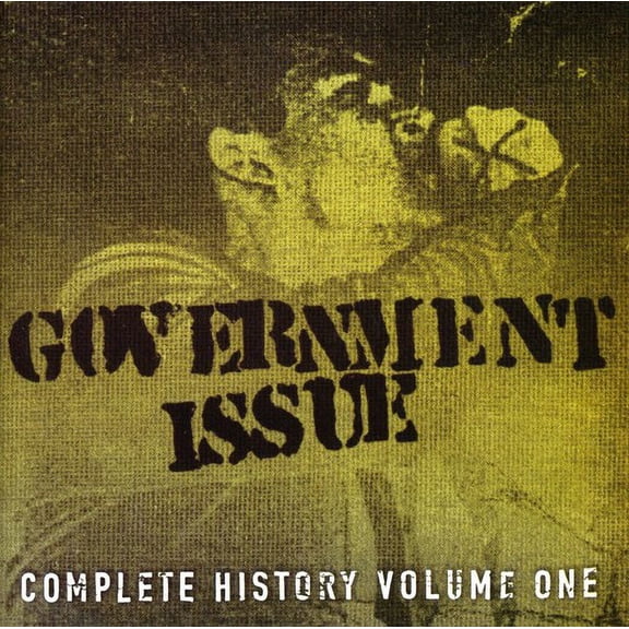 Government Issue - Complete History, Vol. 1 - Music & Performance - CD