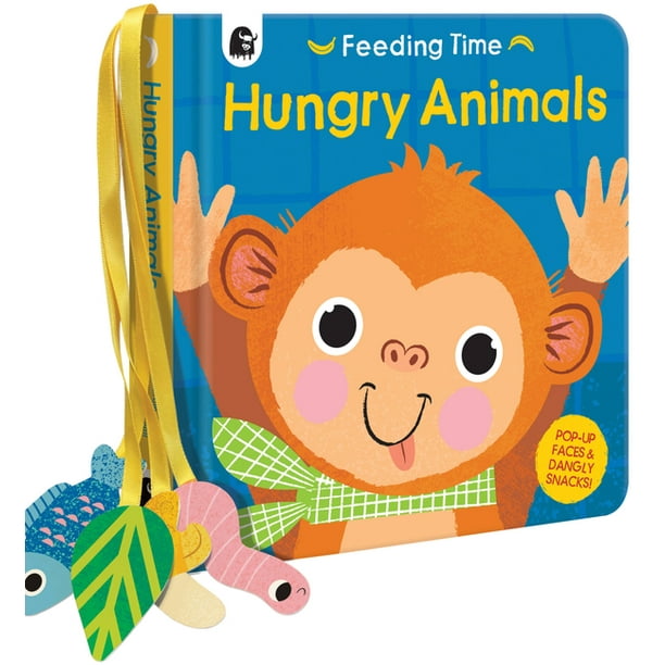 Feeding Time: Hungry Animals (Board book) Feeding Time: Hungry Animals (Board book)