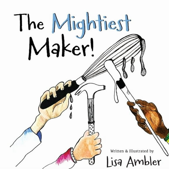 The Mightiest Maker, (Paperback)