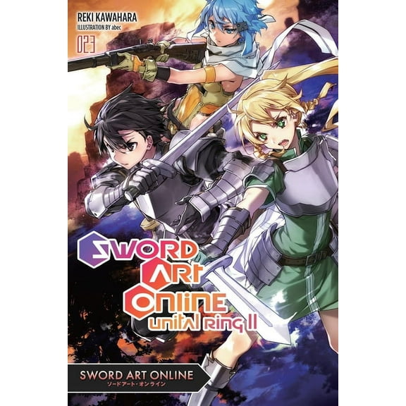 Sword Art Online Sword Art Online 23 (Light Novel): Unital Ring II Volume 23, Book 23, (Paperback)