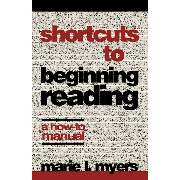 Proceedings in the Serono Symposia Shortcuts to Beginning Reading: A How-To Manual, (Paperback)