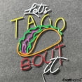 thumbnail image 4 of Craftnamesign Let's Taco Bout It Neon LED Sign 23" x 19" for Tacos Mexican Restaurant Decor, 4 of 5