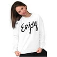 thumbnail image 3 of Enjoy Happiness Inspiring Motivate Women Crewneck Sweatshirt Brisco Brands L, 3 of 6