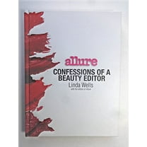 Pre-Owned Allure: Confessions of a Beauty Editor (Hardcover) 082125779X 9780821257791