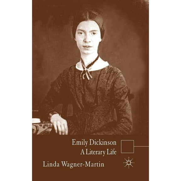 Literary Lives Emily Dickinson: A Literary Life, (Paperback)