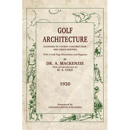 Golf Architecture : Economy in Course Construction and