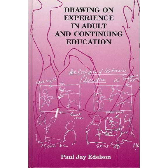 Drawing on Experience in Adult And Continuing Education