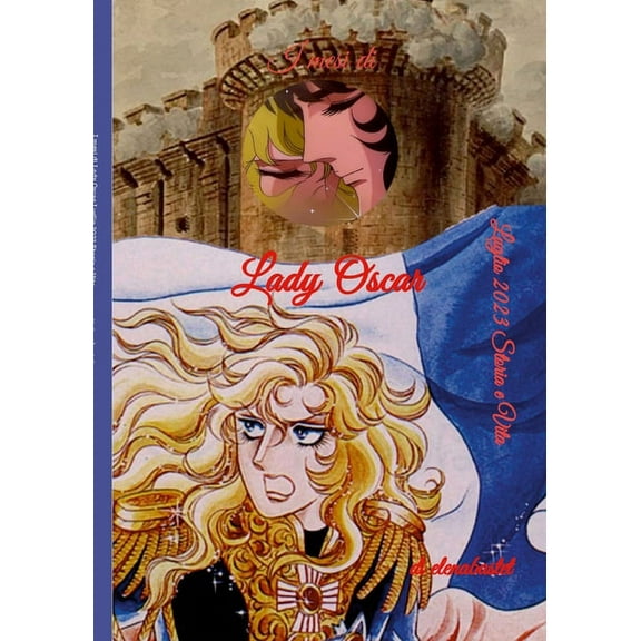 I mesi di Lady Oscar - Luglio (Paperback)