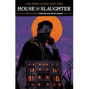 House of Slaughter Vol. 1 SC (Paperback)