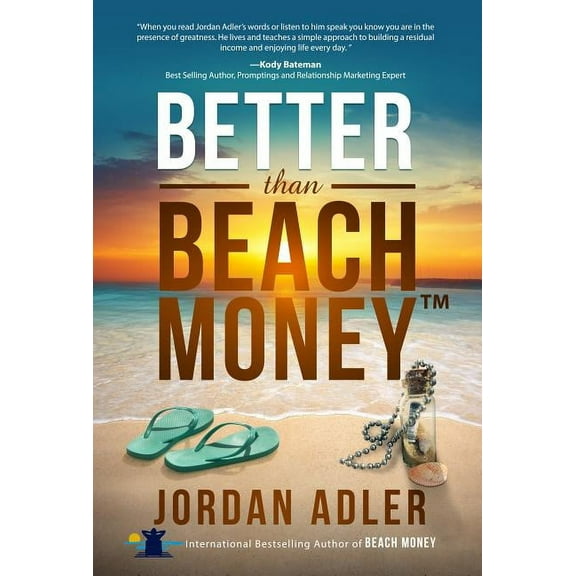 Better Than Beach Money (Paperback)