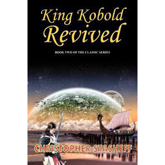 Pre-Owned King Kobold Revived (Paperback) 1612420435 9781612420431