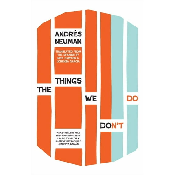 The Things We Don't Do, (Paperback)