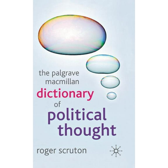 The Palgrave MacMillan Dictionary of Political Thought, (Hardcover)
