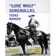 thumbnail image 1 of Lone Wolf Gonzaullas, Texas Ranger, 1 of 2