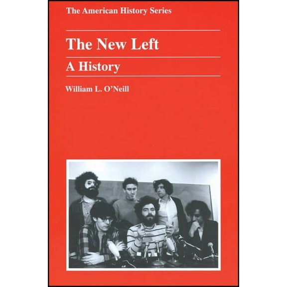 American History The New Left: A History, Book 20, (Paperback)