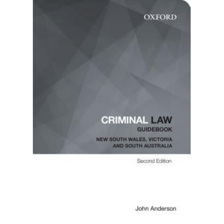Criminal Law Guidebook: New South Wales, Victoria and South Australia