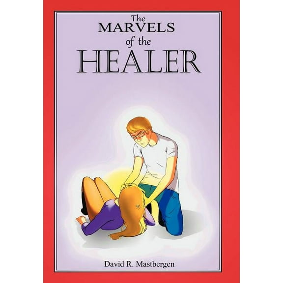 Marvels of the Healer