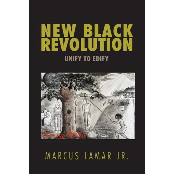 New Black Revolution : Unify to Edify