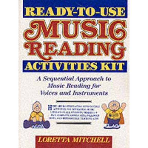 Pre-Owned Ready-To-Use Music Reading Activities Kit: A Complete Sequential Program for Use with Mallet and Keyboard Instruments (Paperback) 0137561644 9780137561643