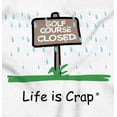 thumbnail image 2 of Golf Course Closed Raining Caddy Men's Graphic T Shirt Tees Brisco Brands X, 2 of 4
