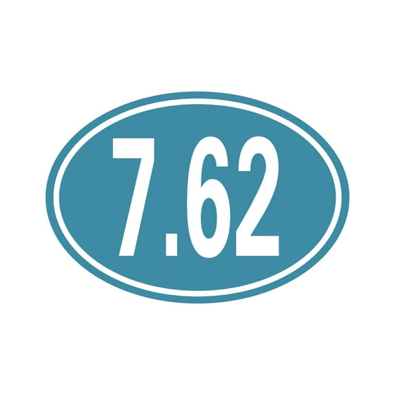 Oval 7.62 Sticker Decal Die Cut - Self Adhesive Vinyl - Weatherproof - Made in USA - Many Color and Sizes - ero nato 762