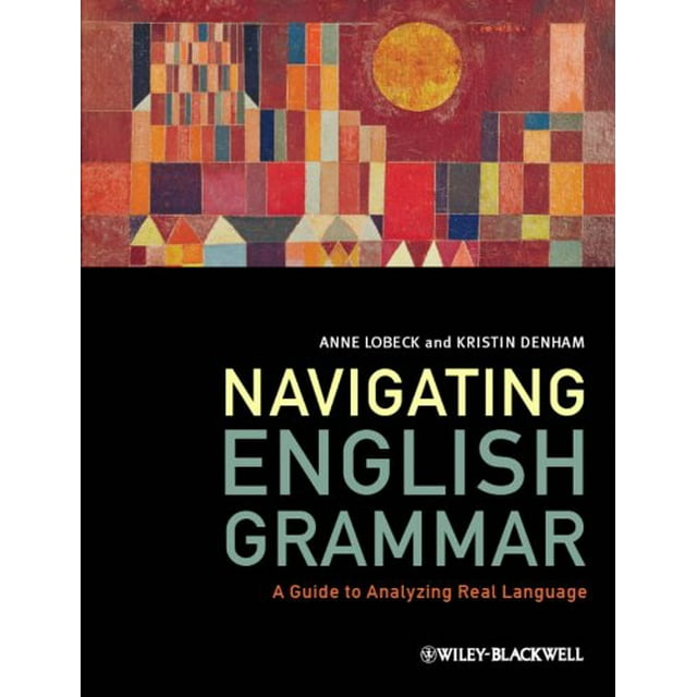 Navigating English Grammar: A Guide to Analyzing Real Language