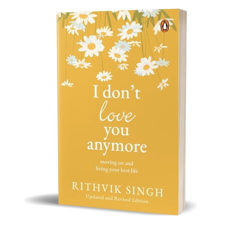 Pre-Owned I Don't Love You Anymore: Moving on and Living Your Best Life (Paperback) 0143469134 9780143469131