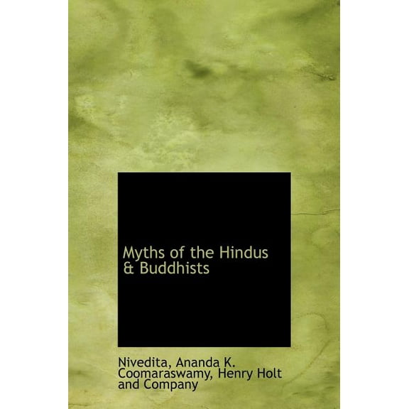 Myths of the Hindus & Buddhists (Hardcover)