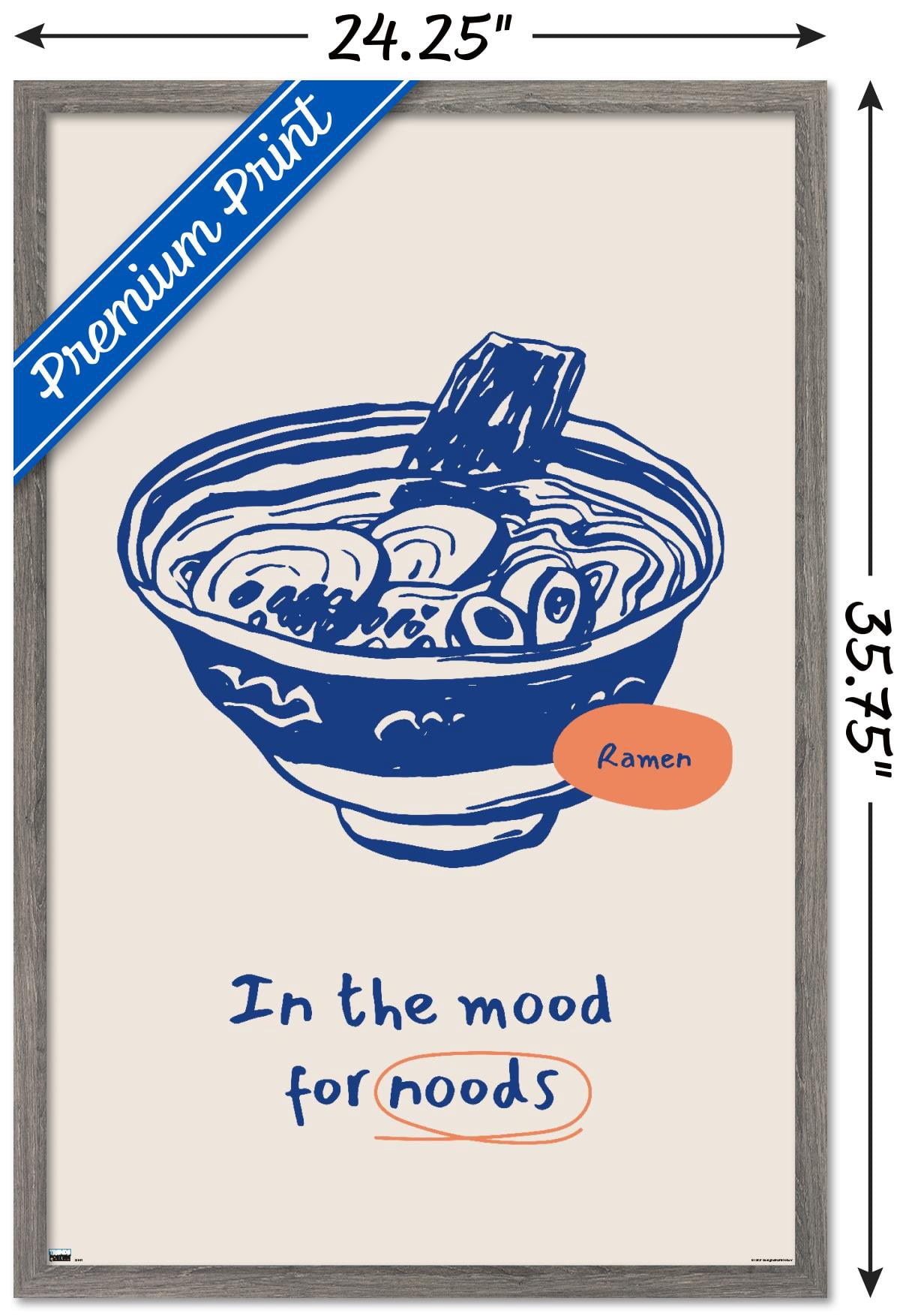 In The Mood For Noods Wall Poster, 22.375" x 34" Framed