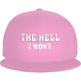 thumbnail image 2 of The Hell I Won't Dad Hat Women Men Adjustable Snapback Baseball Cap One Size Plain, 2 of 9