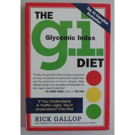 Pre-Owned The G.I. Diet: The Easy, Healthy Way to Permanent Weight Loss (Hardcover) 0761131787 9780761131786