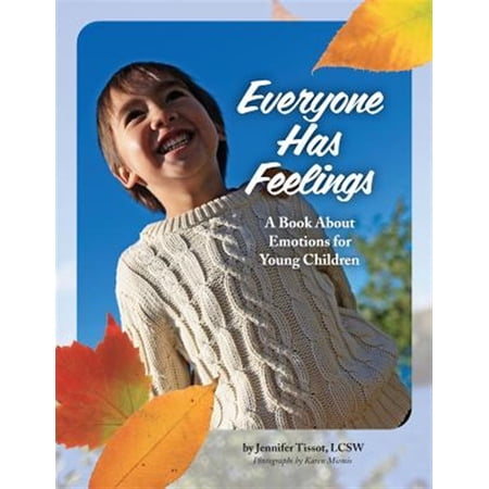 Pre-Owned Everyone Has Feelings: A Book about Emotions for Young Children