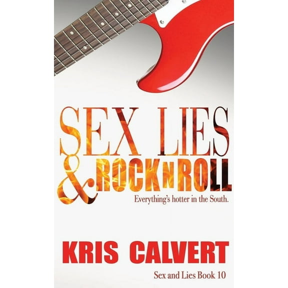 Sex, Lies & Rock n Roll