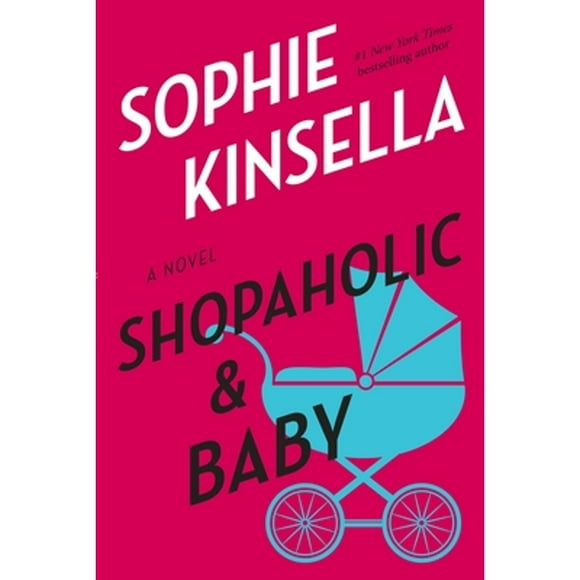 Pre-Owned Shopaholic & Baby (Paperback 9780385338714) by Sophie Kinsella
