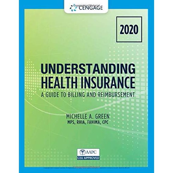 Pre-Owned Understanding Health Insurance: A Guide to Billing and Reimbursement - 2020 (MindTap Course List)