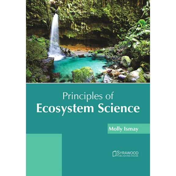 Principles of Ecosystem Science, (Hardcover)