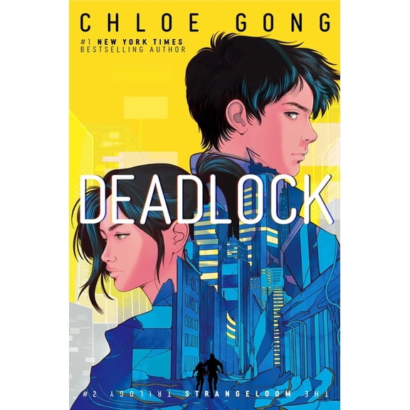 The Strangeloom Trilogy Deadlock, Book 2, (Hardcover)