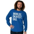 thumbnail image 5 of Worlds Okayest Dad Fathers Day Family Men's Long Sleeve Tee T Shirt Brisco Brands X, 5 of 5
