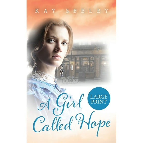 Hope A Girl Called Hope: Large Print Edition, Book 1, (Hardcover)