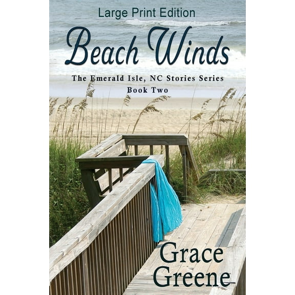 Emerald Isle, NC Stories Beach Winds, Book 2, (Paperback)