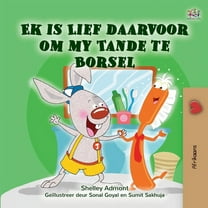Afrikaans Bedtime Collection I Love to Brush My Teeth (Afrikaans Children's Book), (Paperback)
