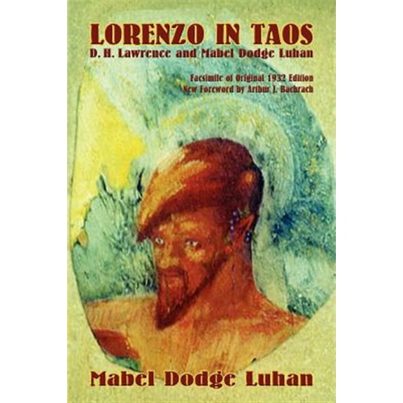 Southwest Heritage: Lorenzo in Taos: D. H. Lawrence and Mabel Dodge Luhan (Paperback)