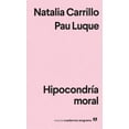 thumbnail image 1 of Hipocondría Moral Anagrama 9788433916662, 1 of 2