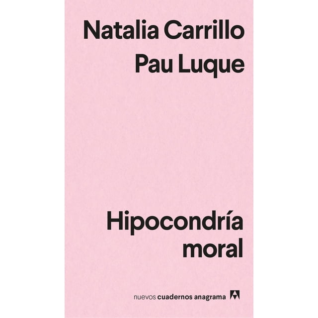 Hipocondría Moral Anagrama 9788433916662