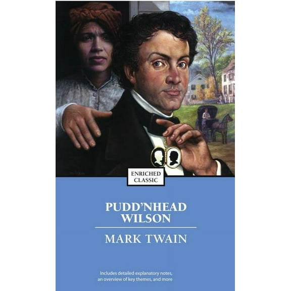 Enriched Classics: Pudd'nhead Wilson (Paperback)