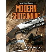 Angle View: Gun Digest Guide to Modern Shotgunning, Used [Paperback]