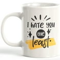 thumbnail image 1 of I Hate You The Least 15oz Coffee Mug, 1 of 3