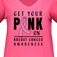thumbnail image 3 of Inktastic Breast Cancer Awareness Get Your Pink on Women's Plus Size V-Neck T-Shirt, 3 of 4